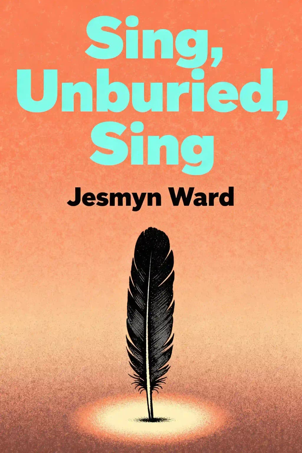 Sing, Unburied, Sing: A Novel book cover