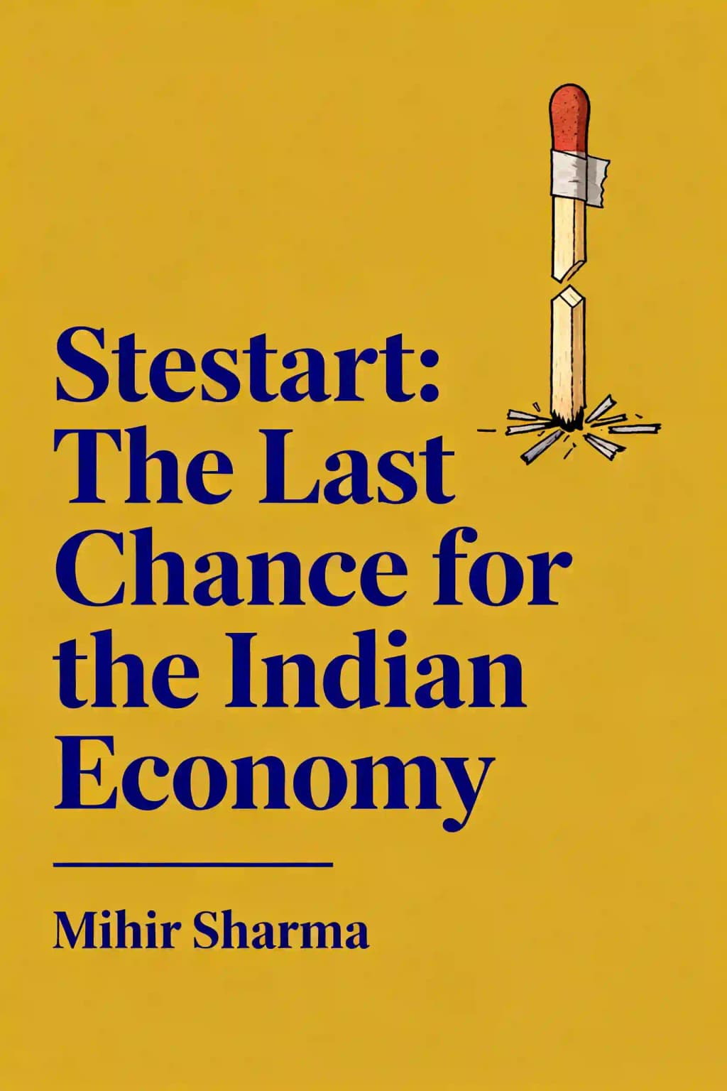Restart: The Last Chance for the Indian Economy book cover