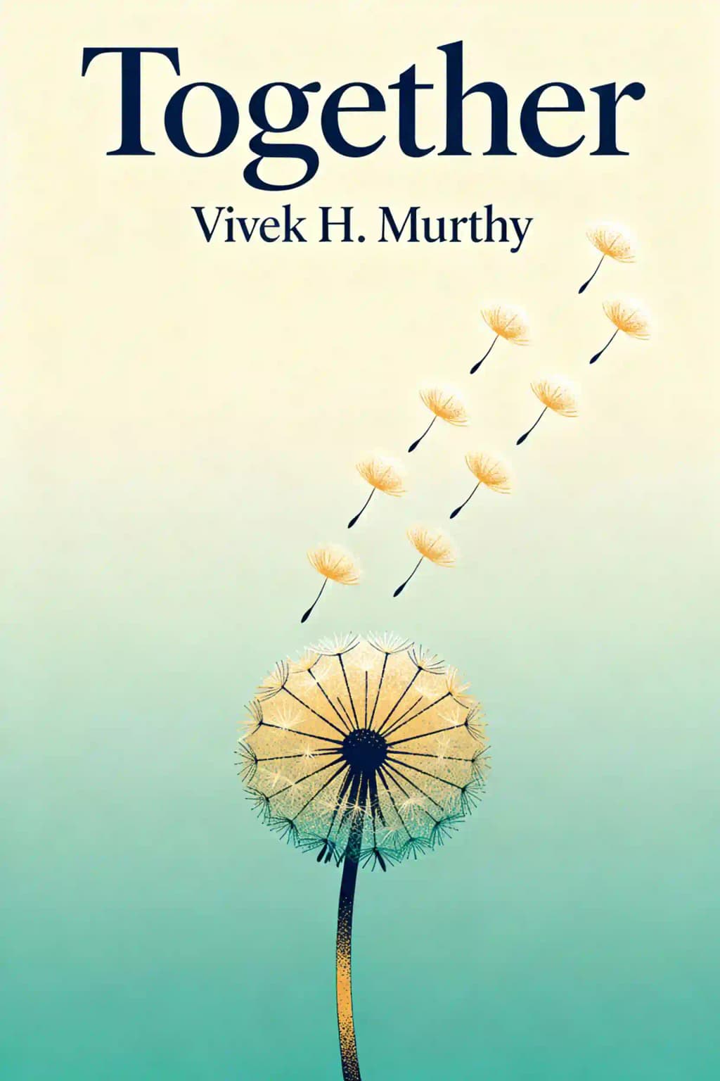 Together: The Healing Power of Human Connection in a Sometimes Lonely World book cover