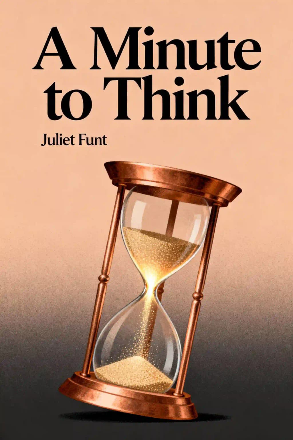 A Minute to Think: Reclaim Creativity, Conquer Busyness, and Do Your Best Work book cover