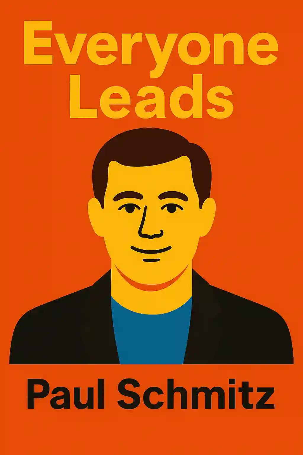 Everyone Leads: Building Leadership from the Community Up book cover