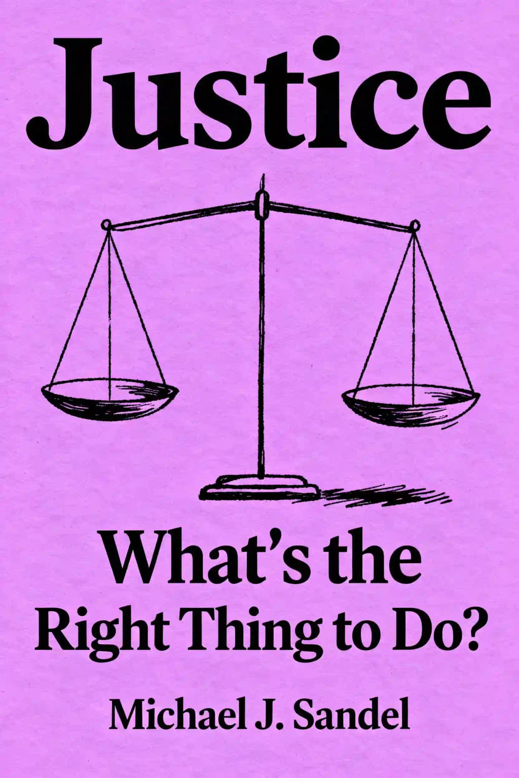 Justicia: ¿Qué es lo que hay que hacer? book cover
