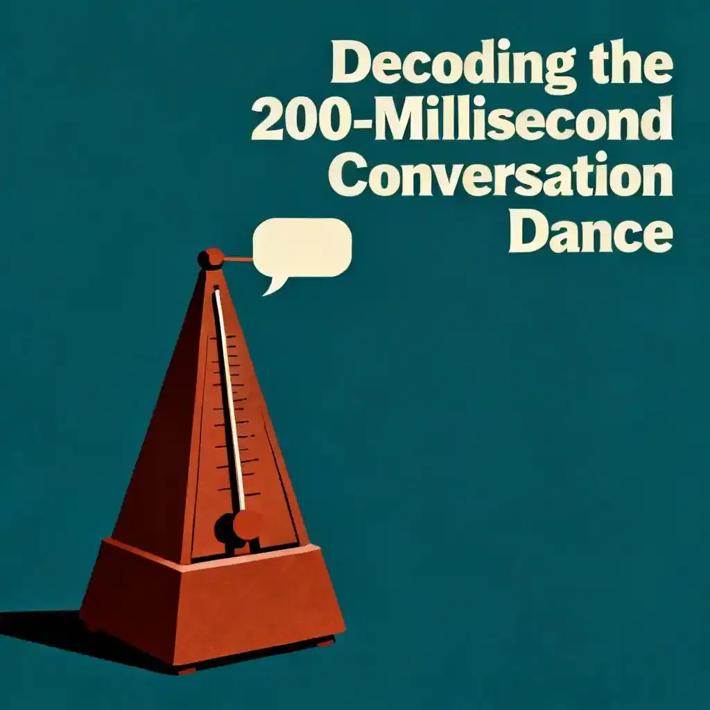 The Science of Conversation: Decoding Our 200-Millisecond Dance book cover