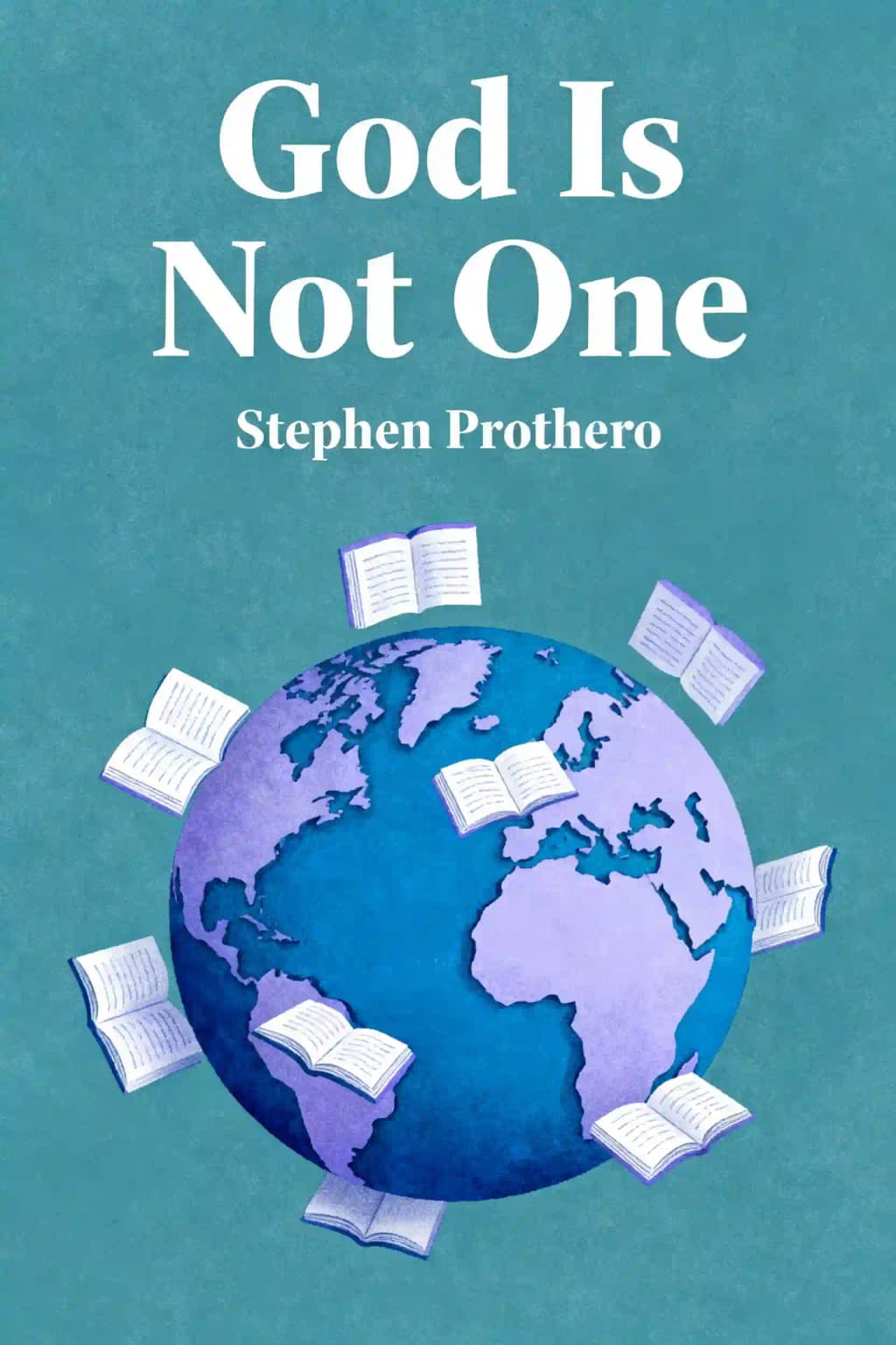 Dieu n'est pas un seul et même Dieu: Les huit religions rivales qui dirigent le monde — et pourquoi leurs différences importent book cover