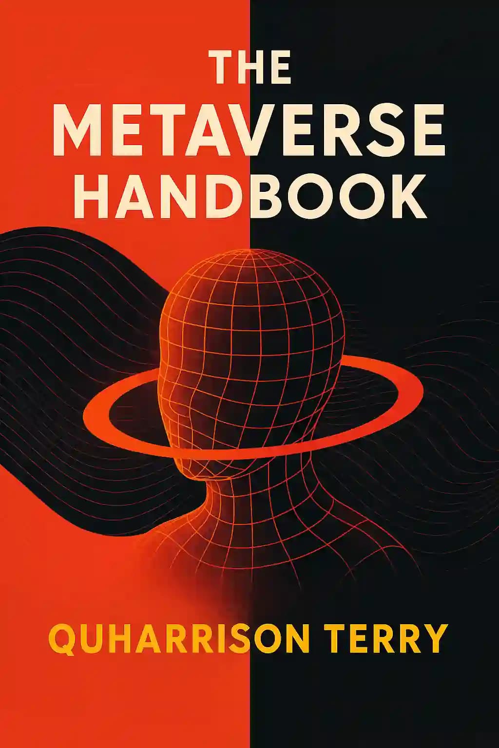 Metaverse Handbook: Innovating for the Internet's Next Tectonic Shift book cover