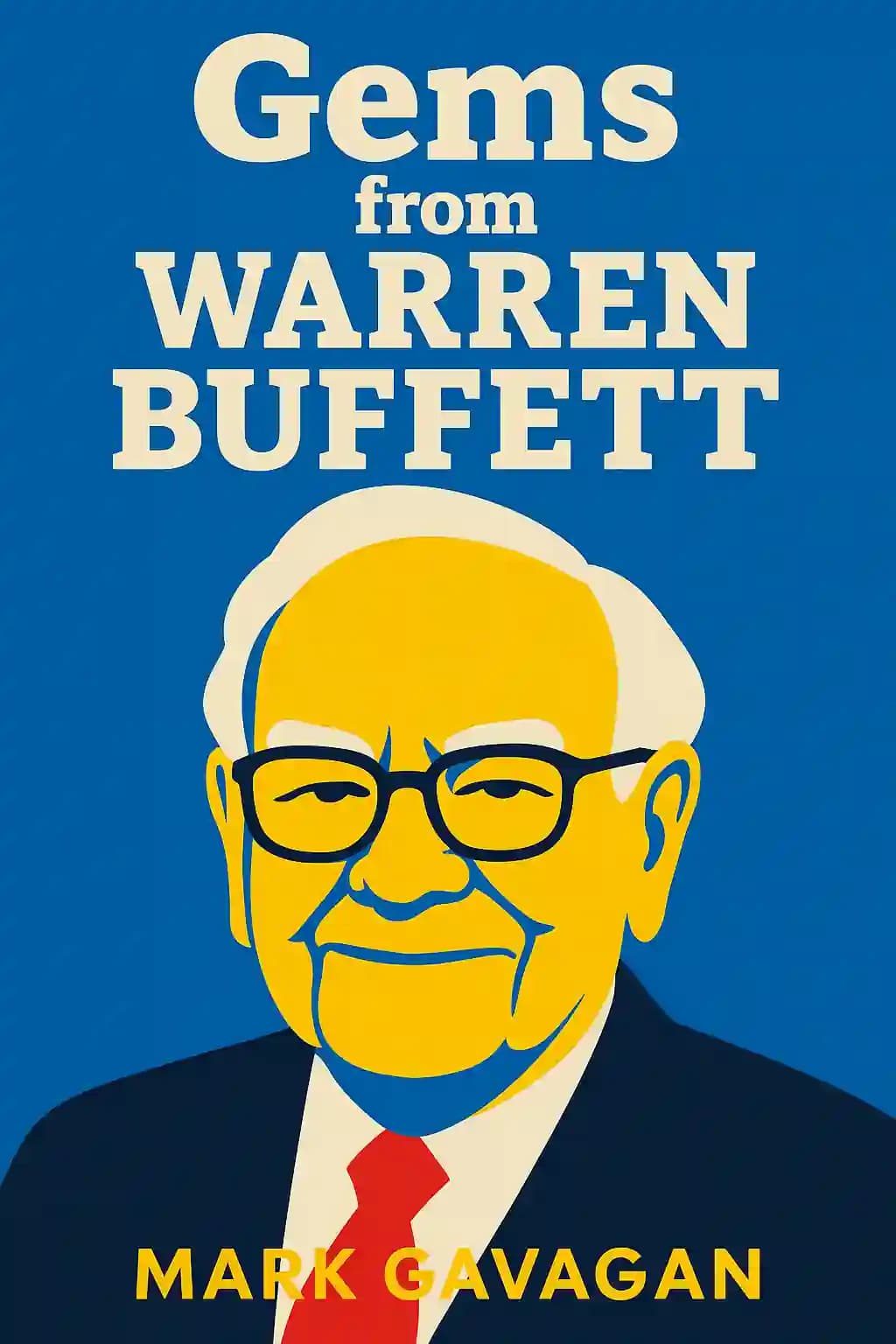 L'essentiel de Warren Buffett: Esprit et Sagesse de 34 Ans de Lettres aux Actionnaires book cover