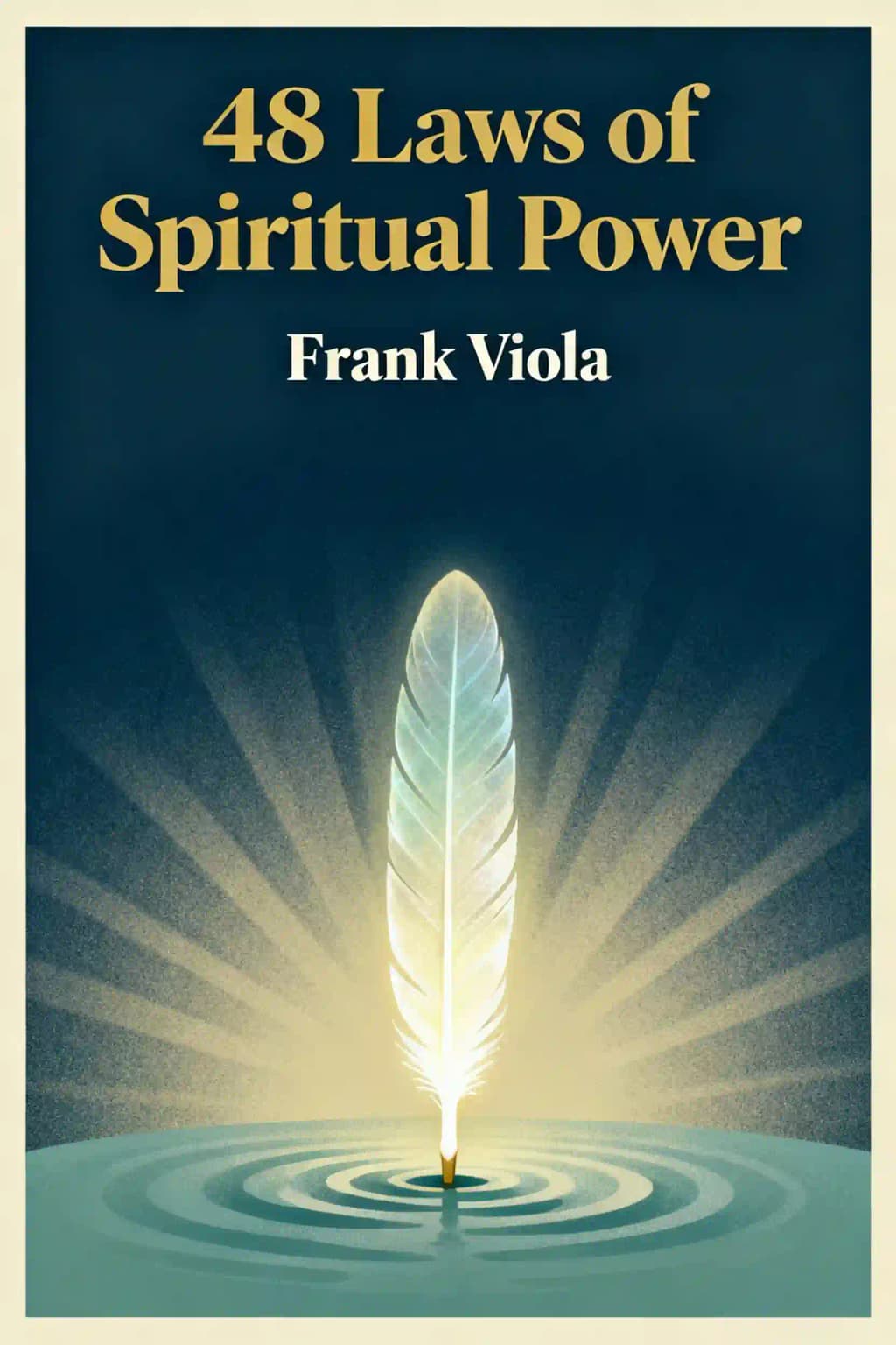 48 Laws of Spiritual Power: Uncommon Wisdom for Greater Ministry Impact book cover