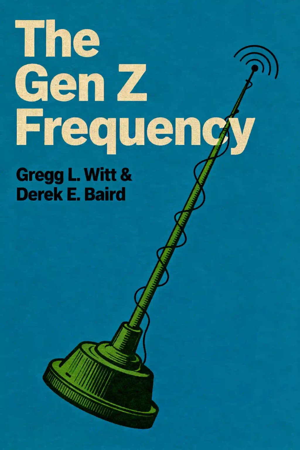 Die Gen Z-Frequenz: Wie Marken sich einstimmen und Glaubwürdigkeit aufbauen book cover