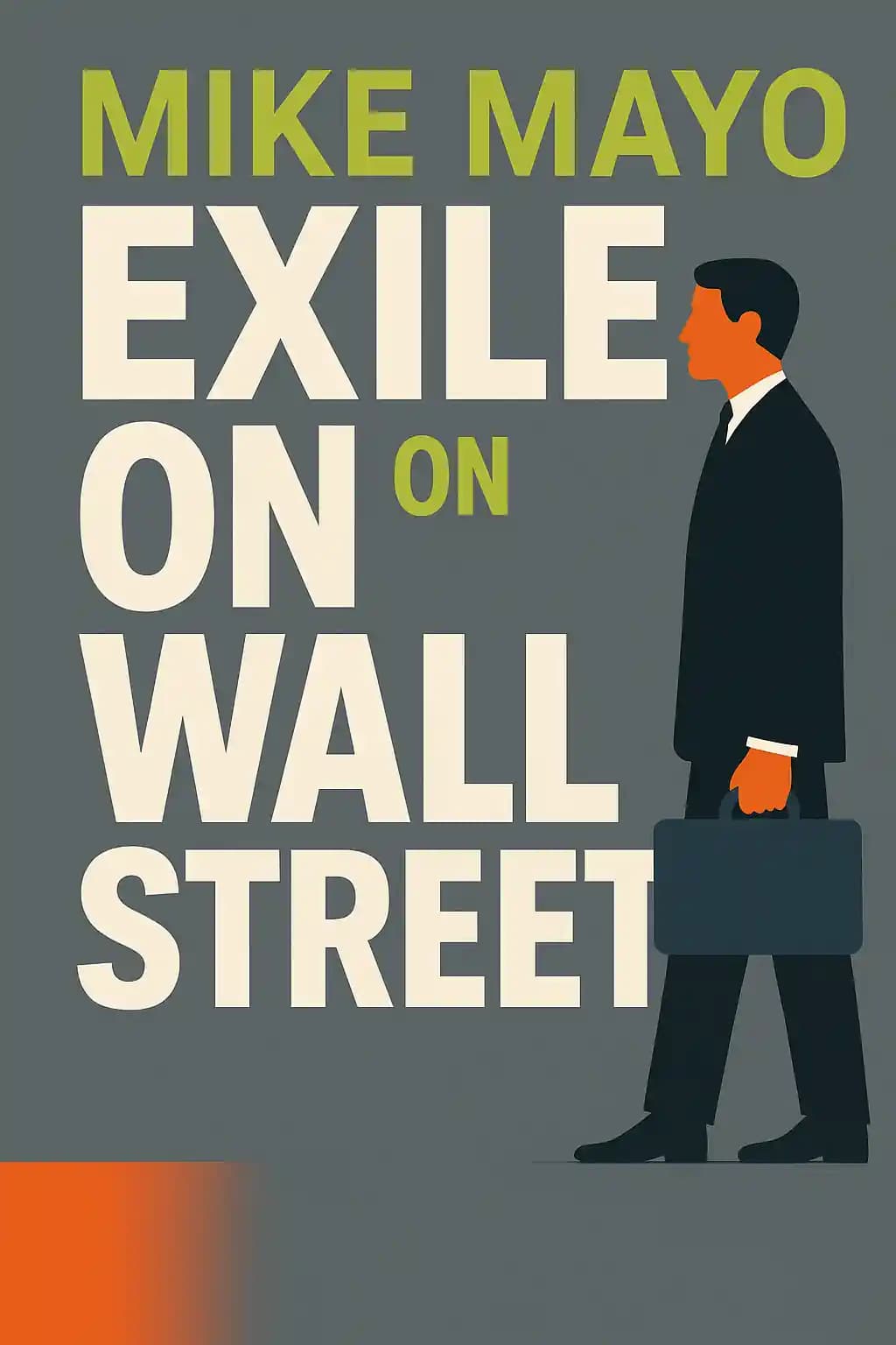 Exílio em Wall Street: A Luta de um Analista para Salvar os Grandes Bancos Deles Mesmos book cover
