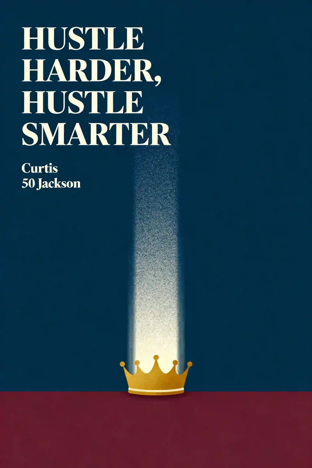 Hustle Harder, Hustle Smarter book cover
