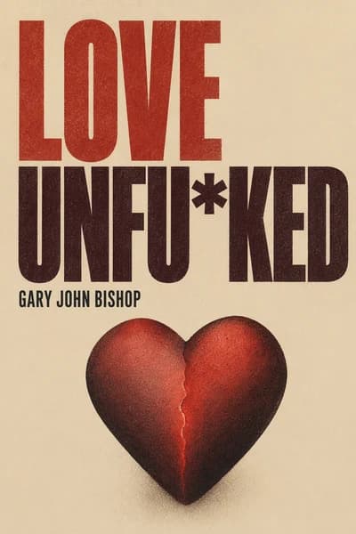 Love Unfu*ked: Getting Your Relationship $#!% Together book cover