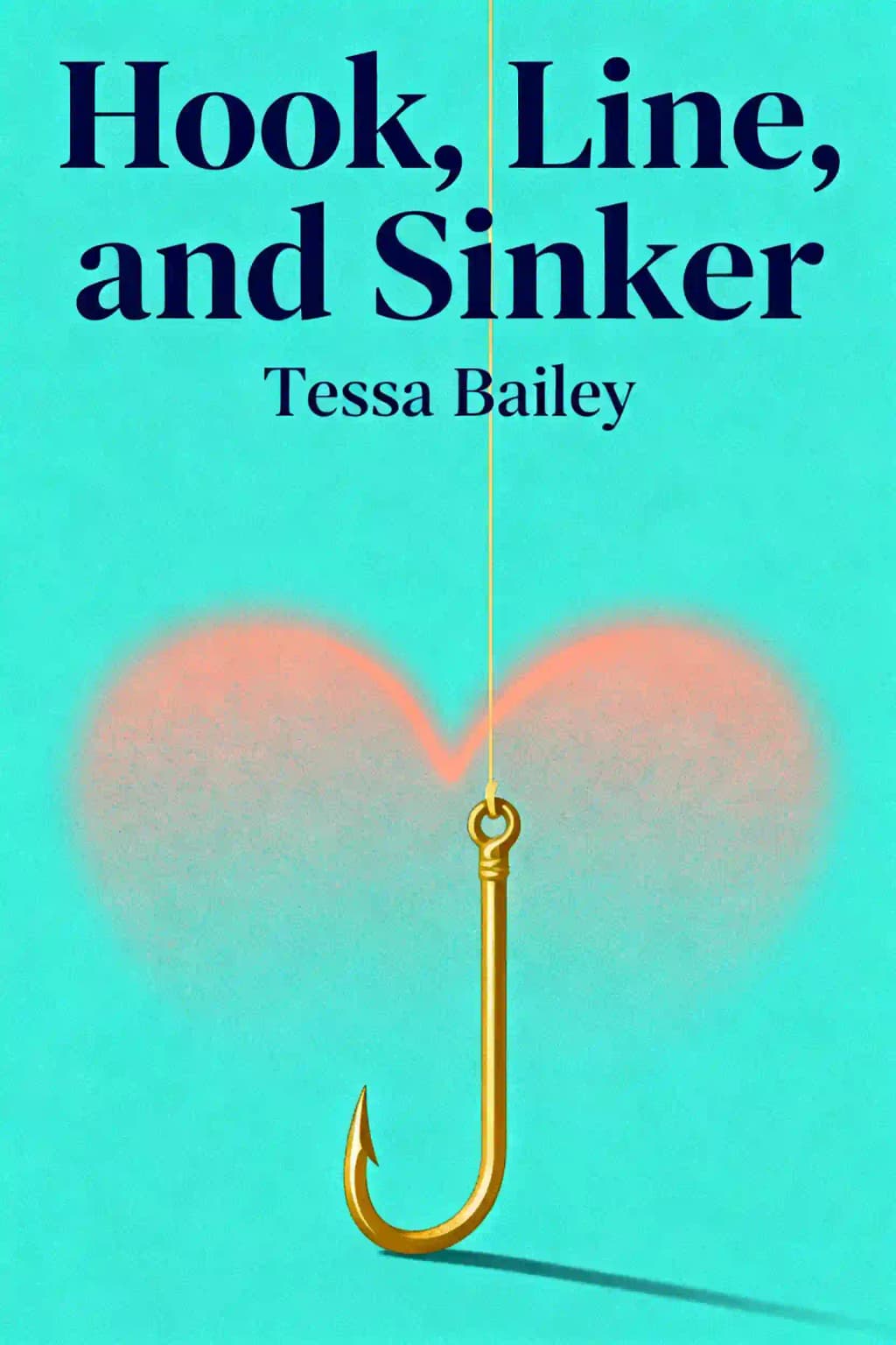 Hook, Line, and Sinker: A Novel book cover