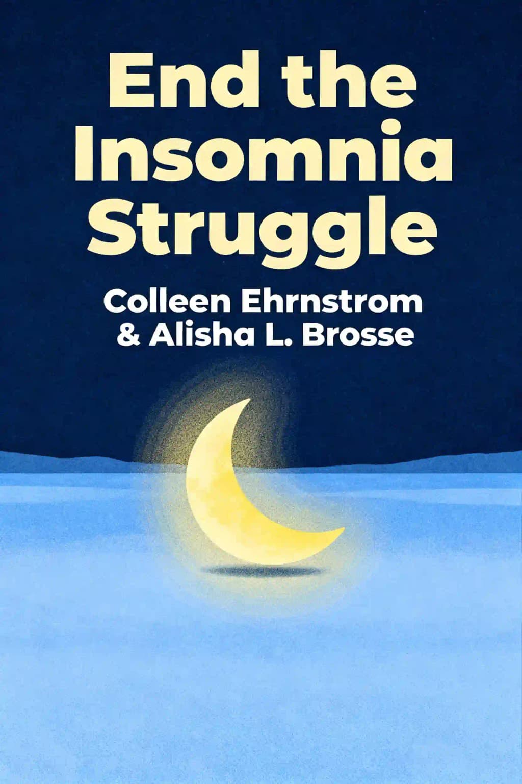 终结失眠困扰: 帮助您入睡并保持睡眠状态的逐步指南 book cover