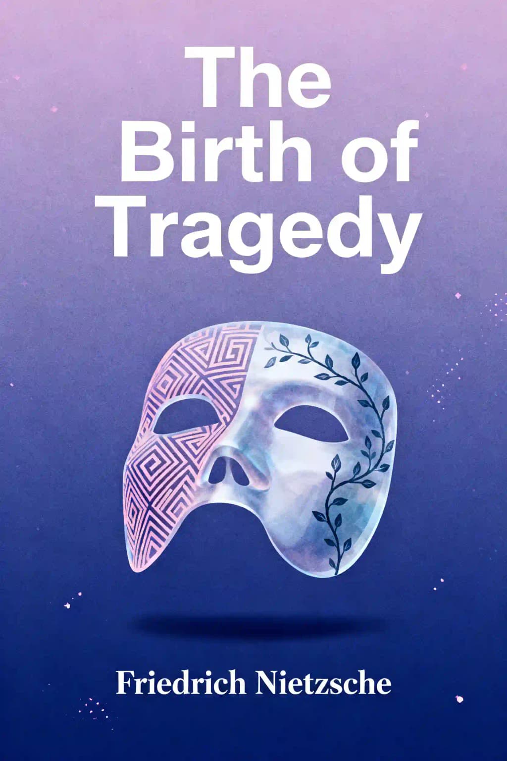 The Birth of Tragedy book cover