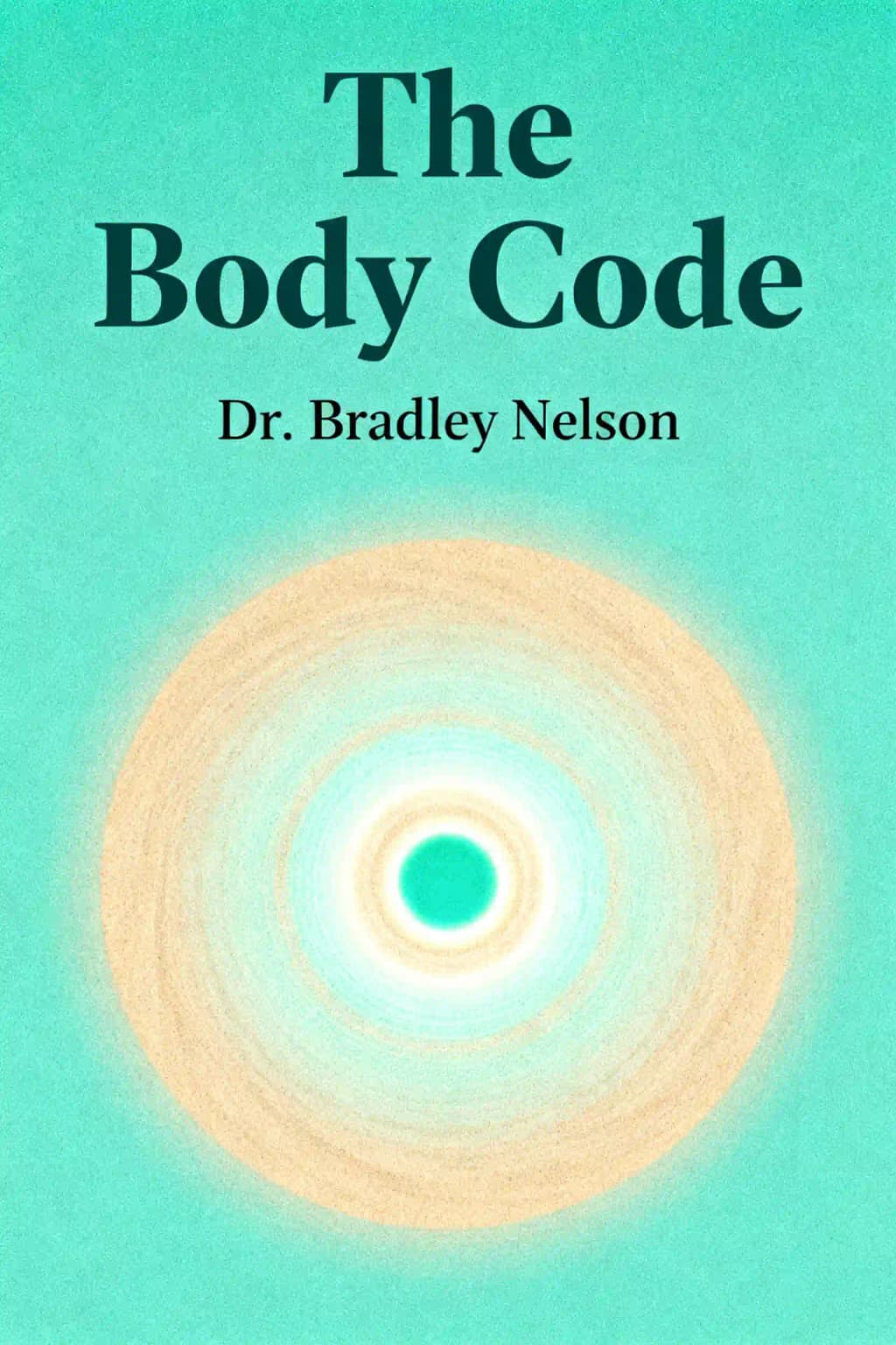 Body Code: Unlocking Your Body's Ability to Heal Itself book cover