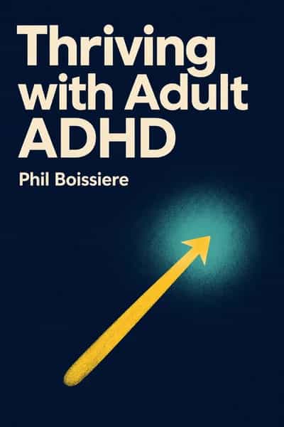 Thriving with Adult ADHD book cover