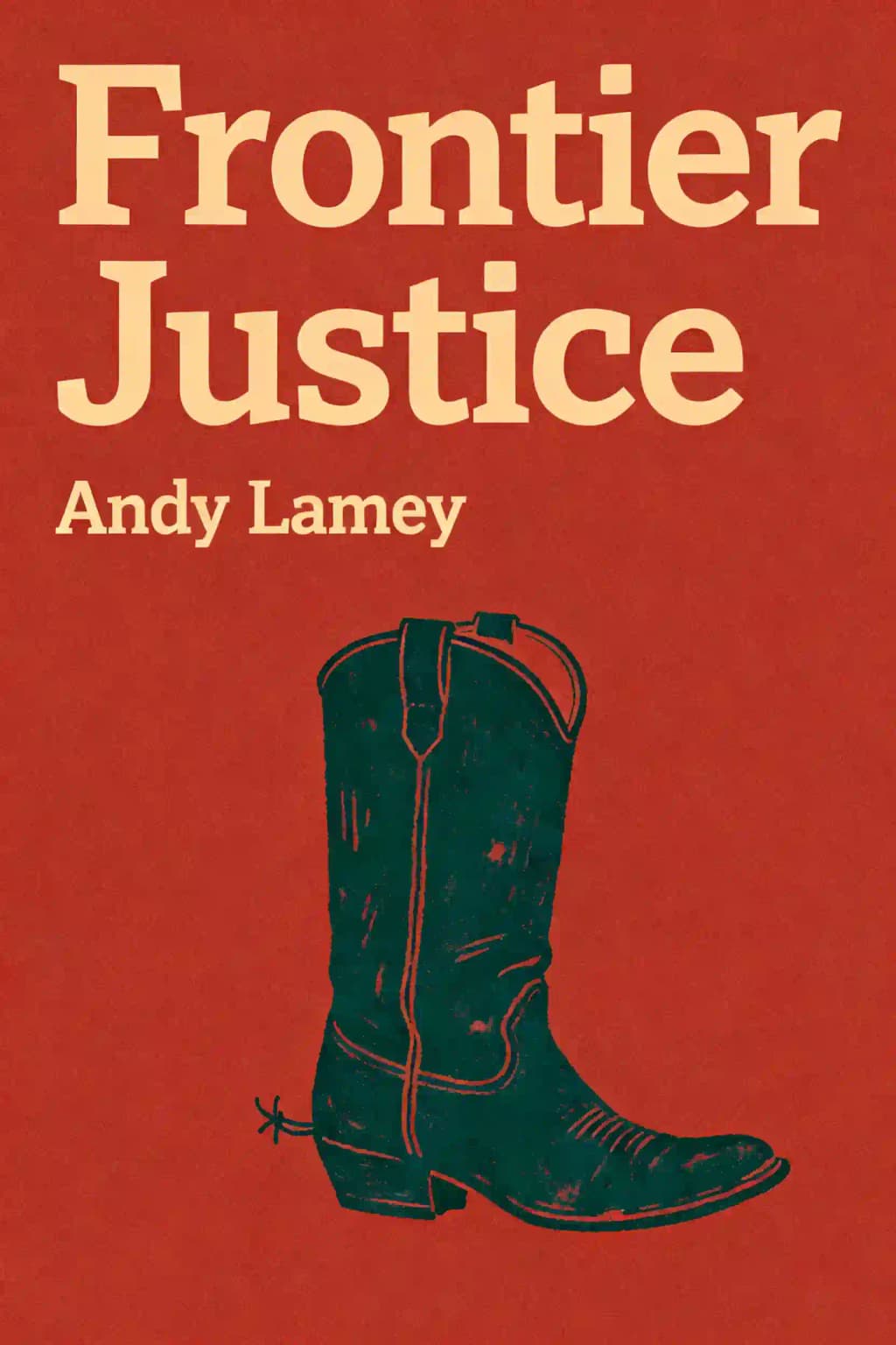 Frontier Justice: The Global Expansion of Legal Systems book cover