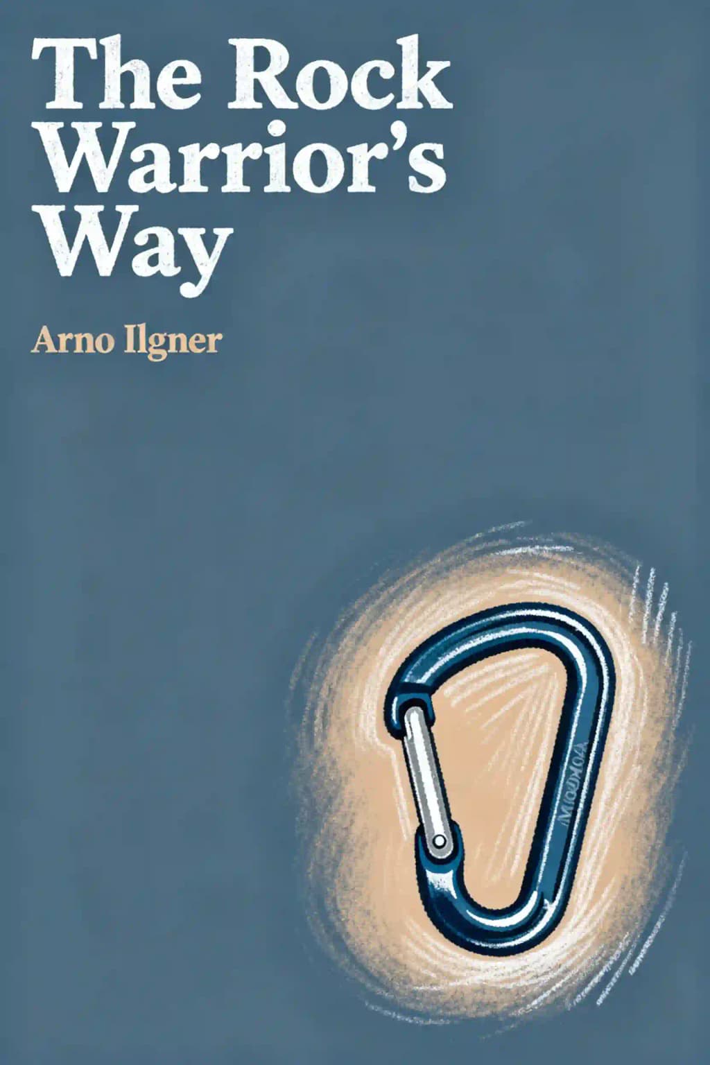 정상에 서는 마음의 기술: 클라이머를 위한 멘탈 트레이닝 book cover