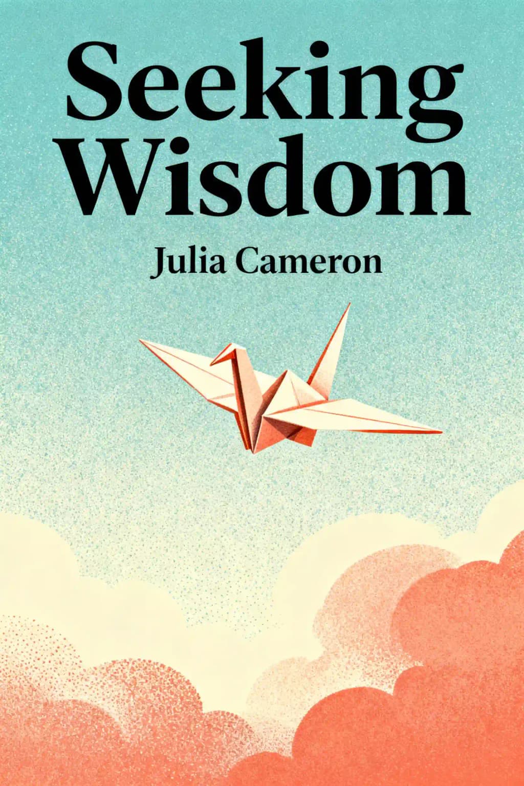 A Busca da Sabedoria: Um Caminho Espiritual para a Conexão Criativa book cover