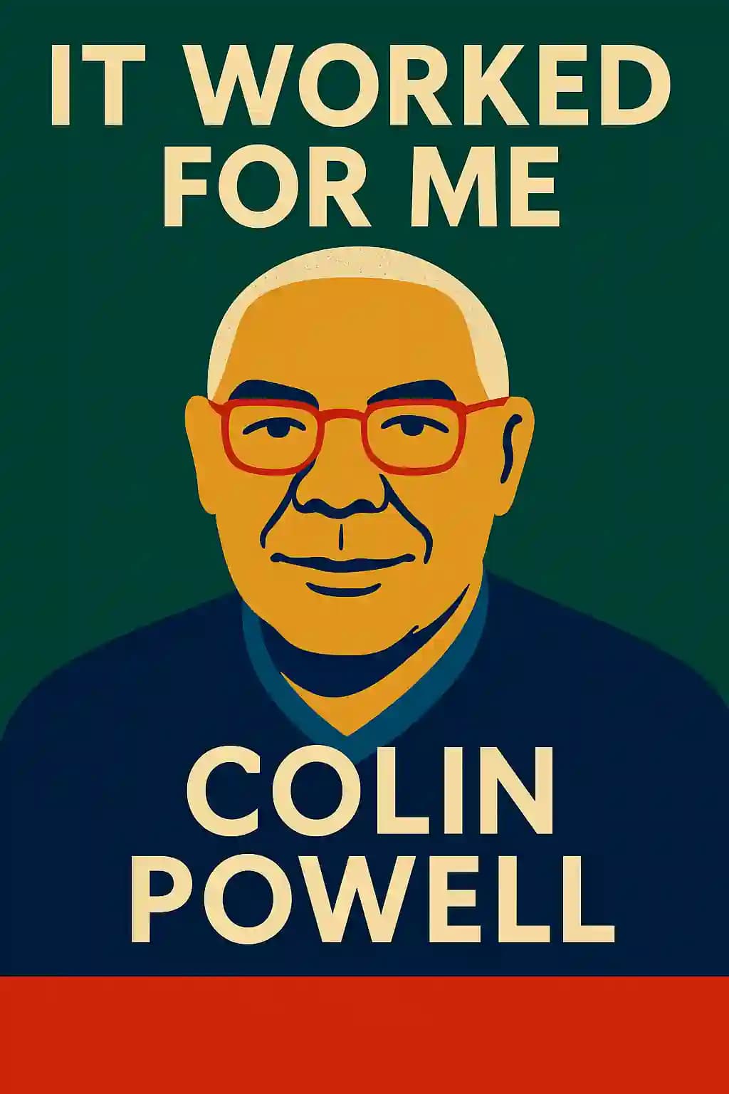 It Worked for Me: In Life and Leadership book cover