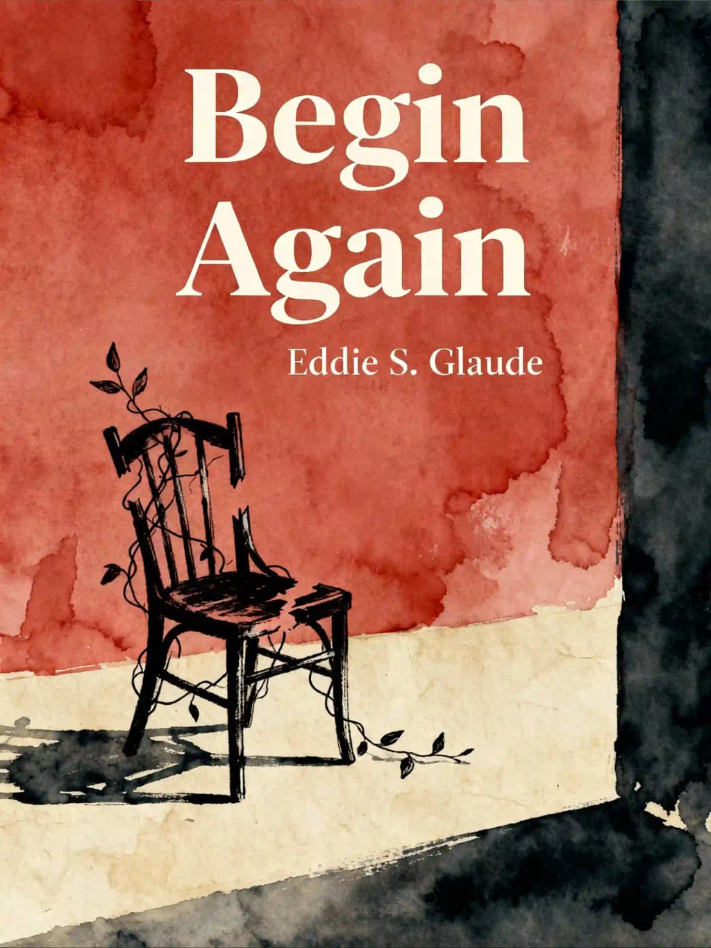 Begin Again: James Baldwin's America and Its Urgent Lessons for Our Own book cover