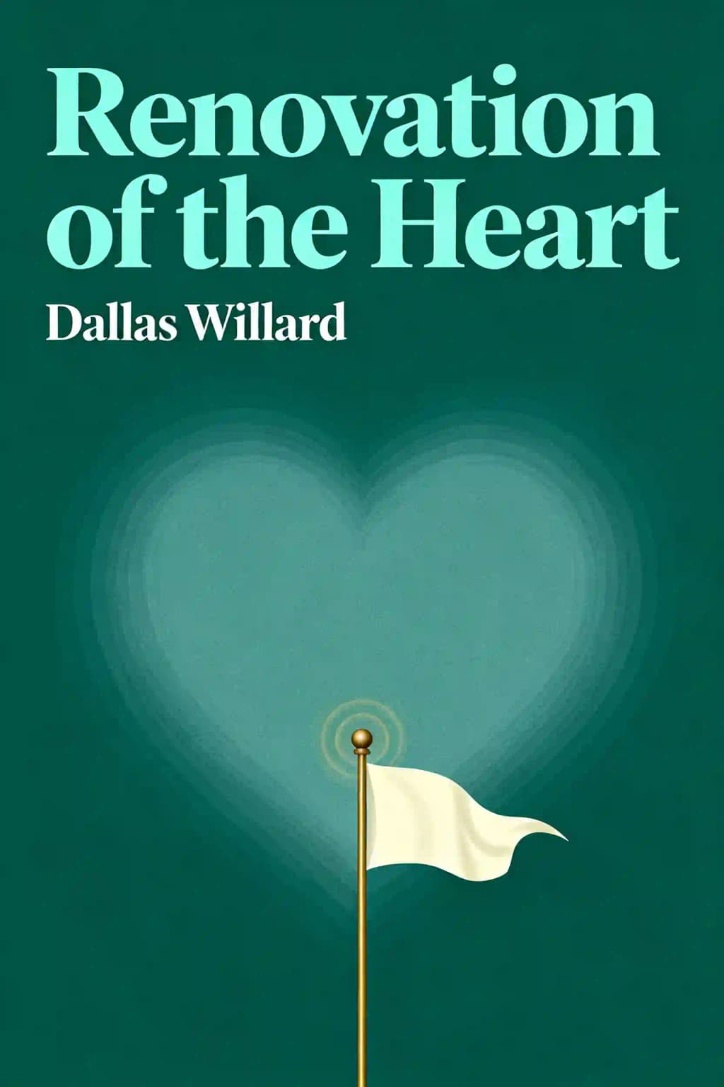 Renovación del corazón: Revestirse del Carácter de Cristo book cover