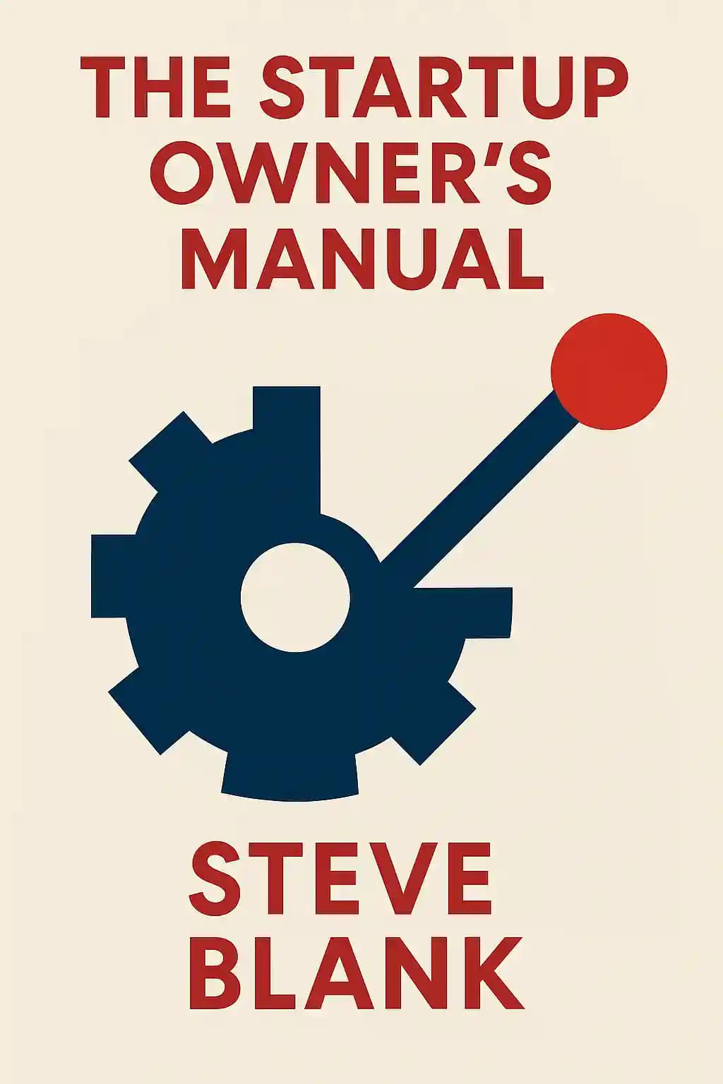 El manual del emprendedor: La guía paso a paso para construir una gran empresa book cover