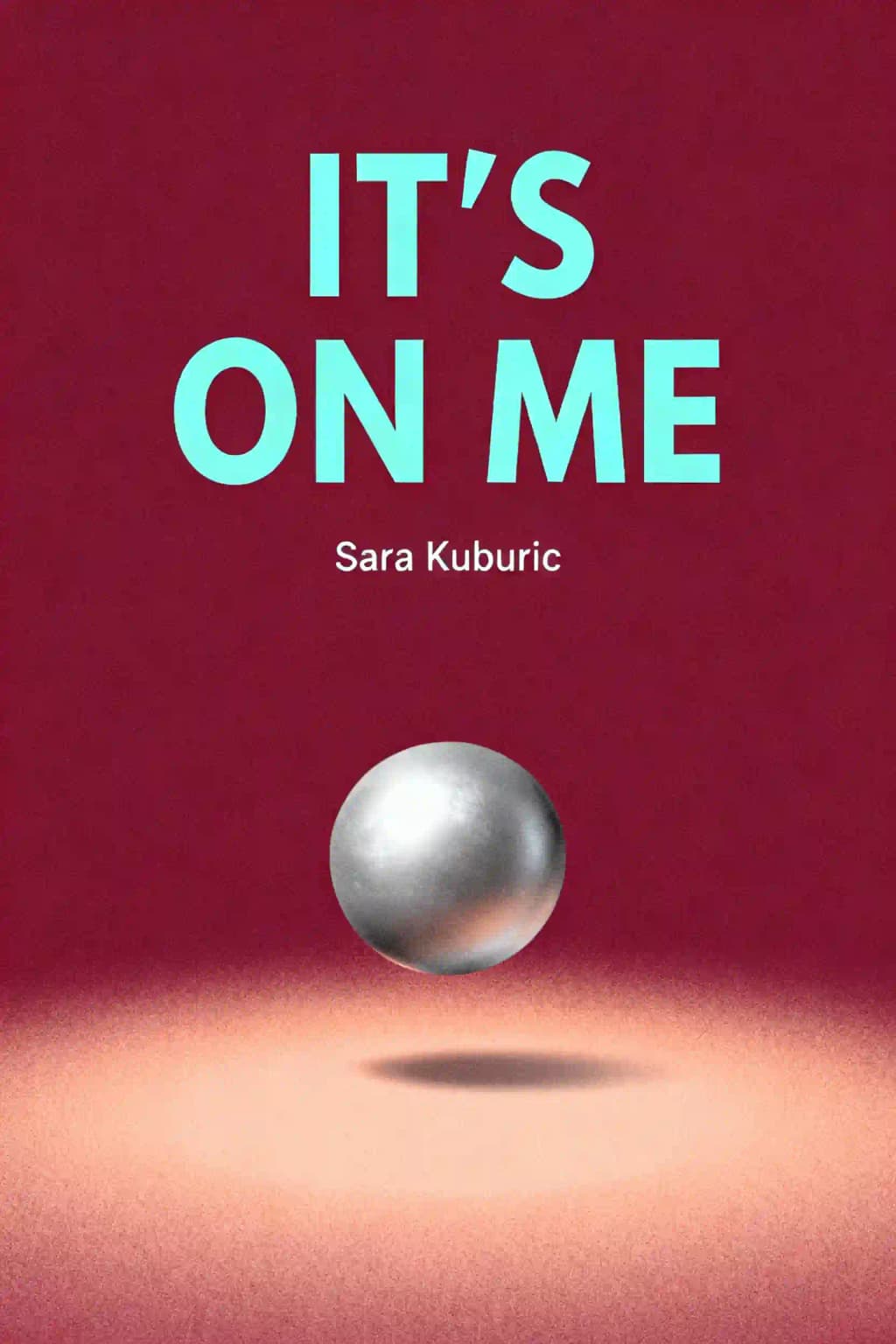 It's On Me: The truth about co-dependency, people-pleasing, and setting healthy boundaries book cover