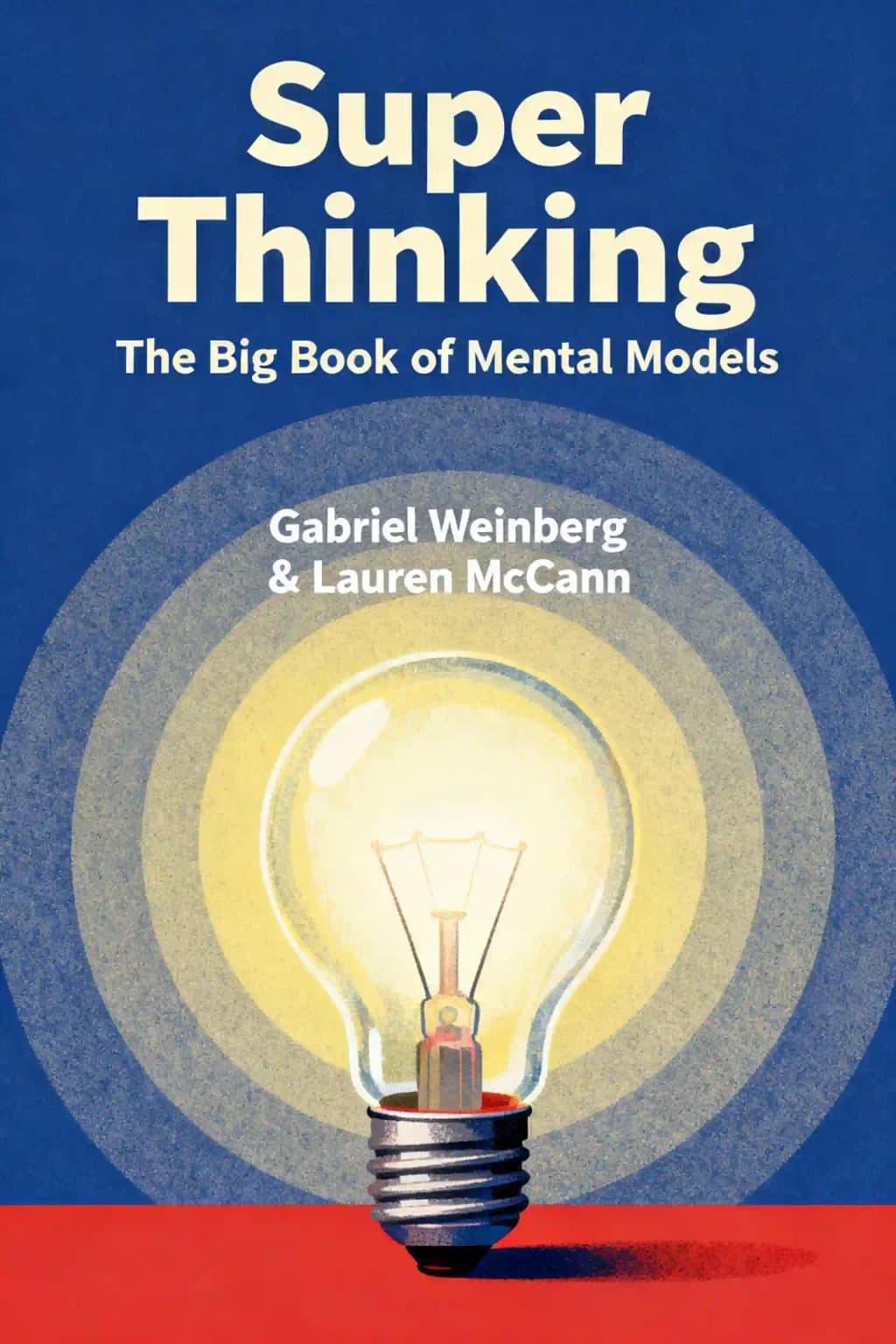 슈퍼 싱킹: 정신 모델의 거대한 책 (The Big Book of Mental Models) book cover