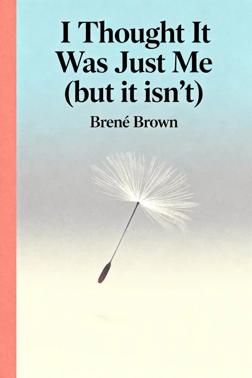 I Thought It Was Just Me book cover