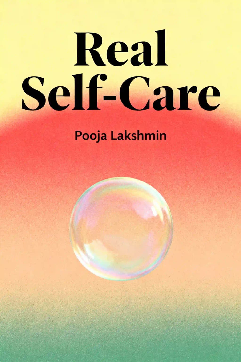 Echte Self-Care: Kraftvolle Praktiken, um sich von innen heraus zu nähren book cover
