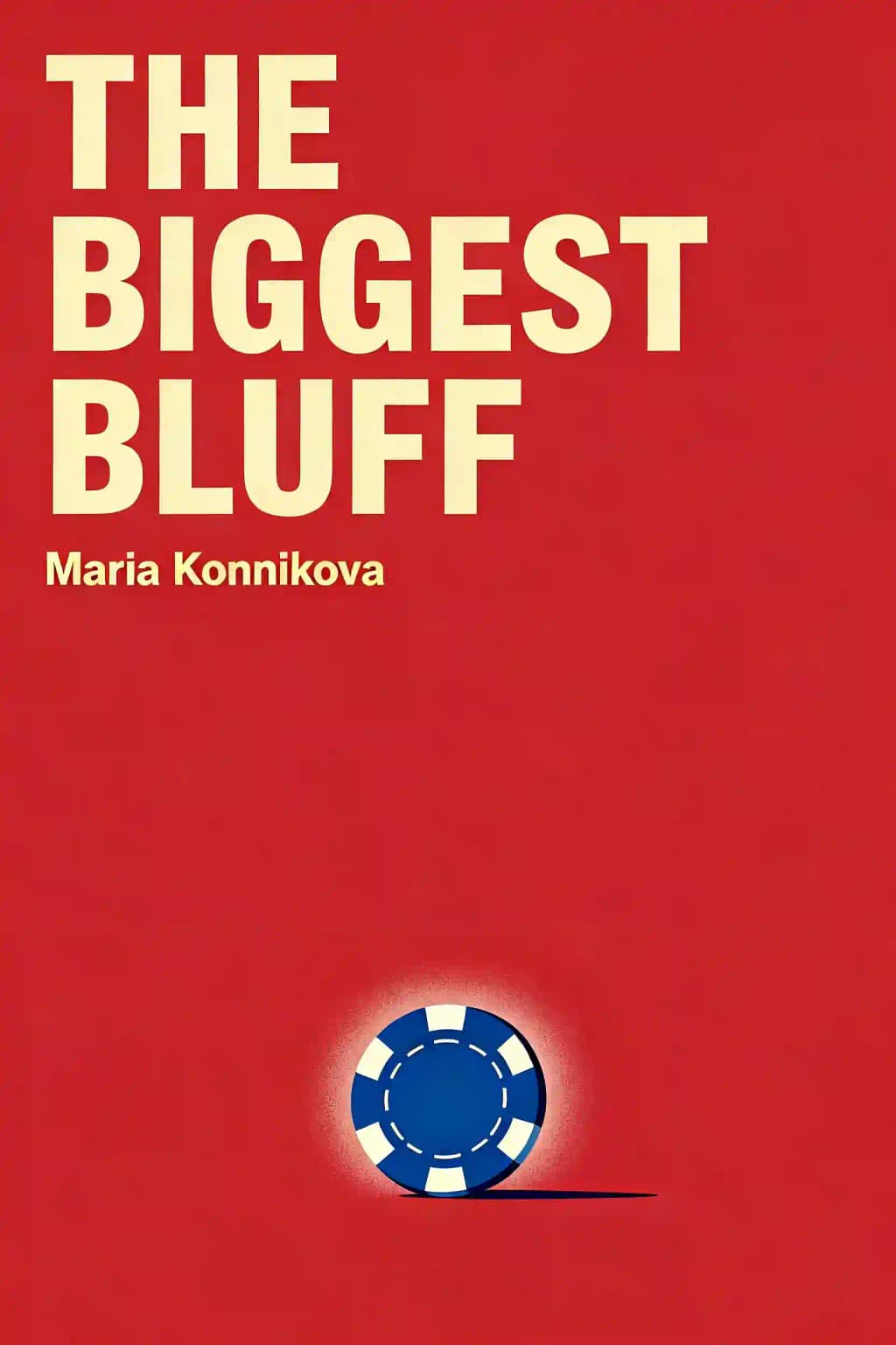 The Biggest Bluff book cover