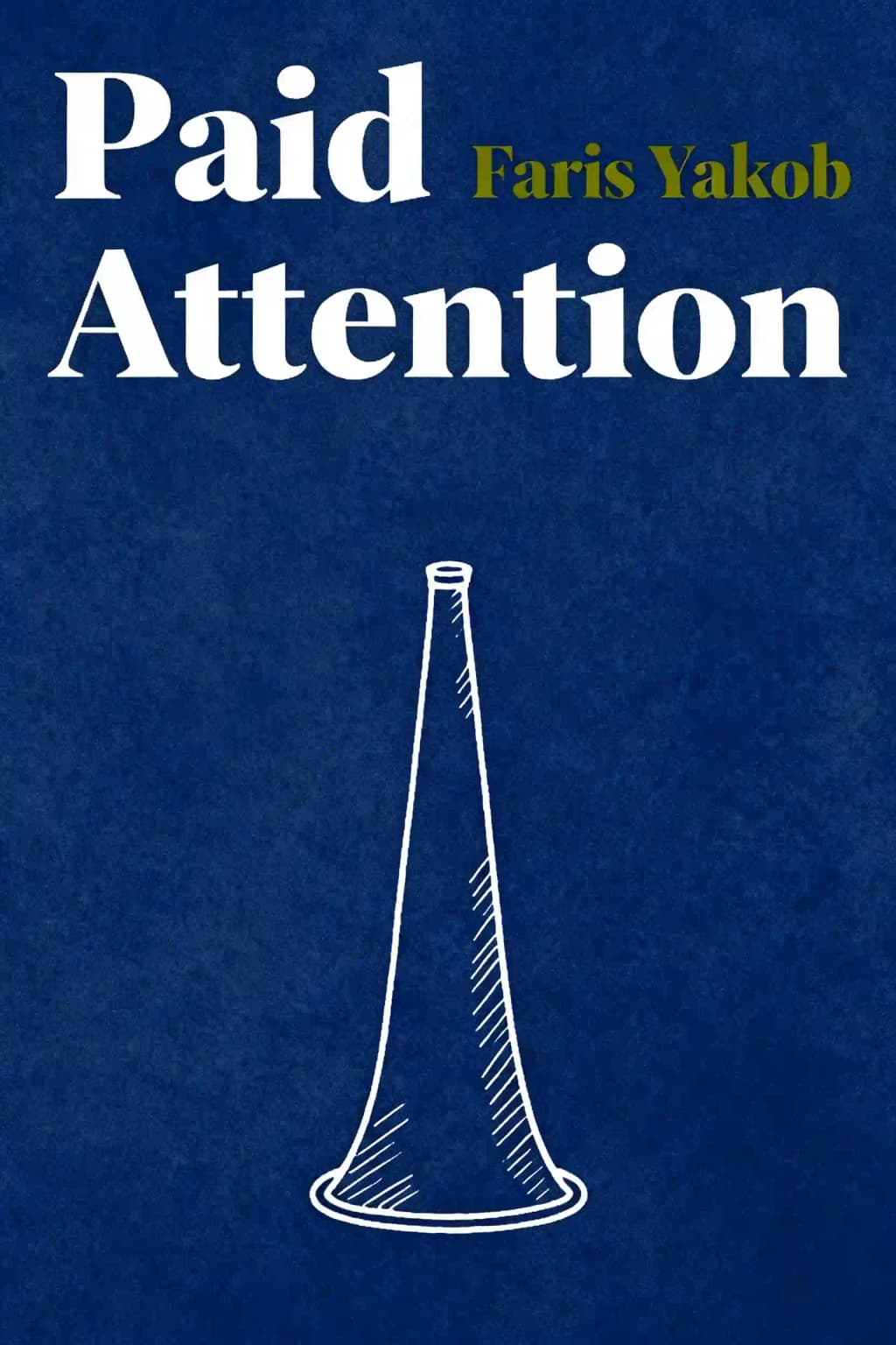 Paid Attention: Innovative Advertising for a Digital World book cover