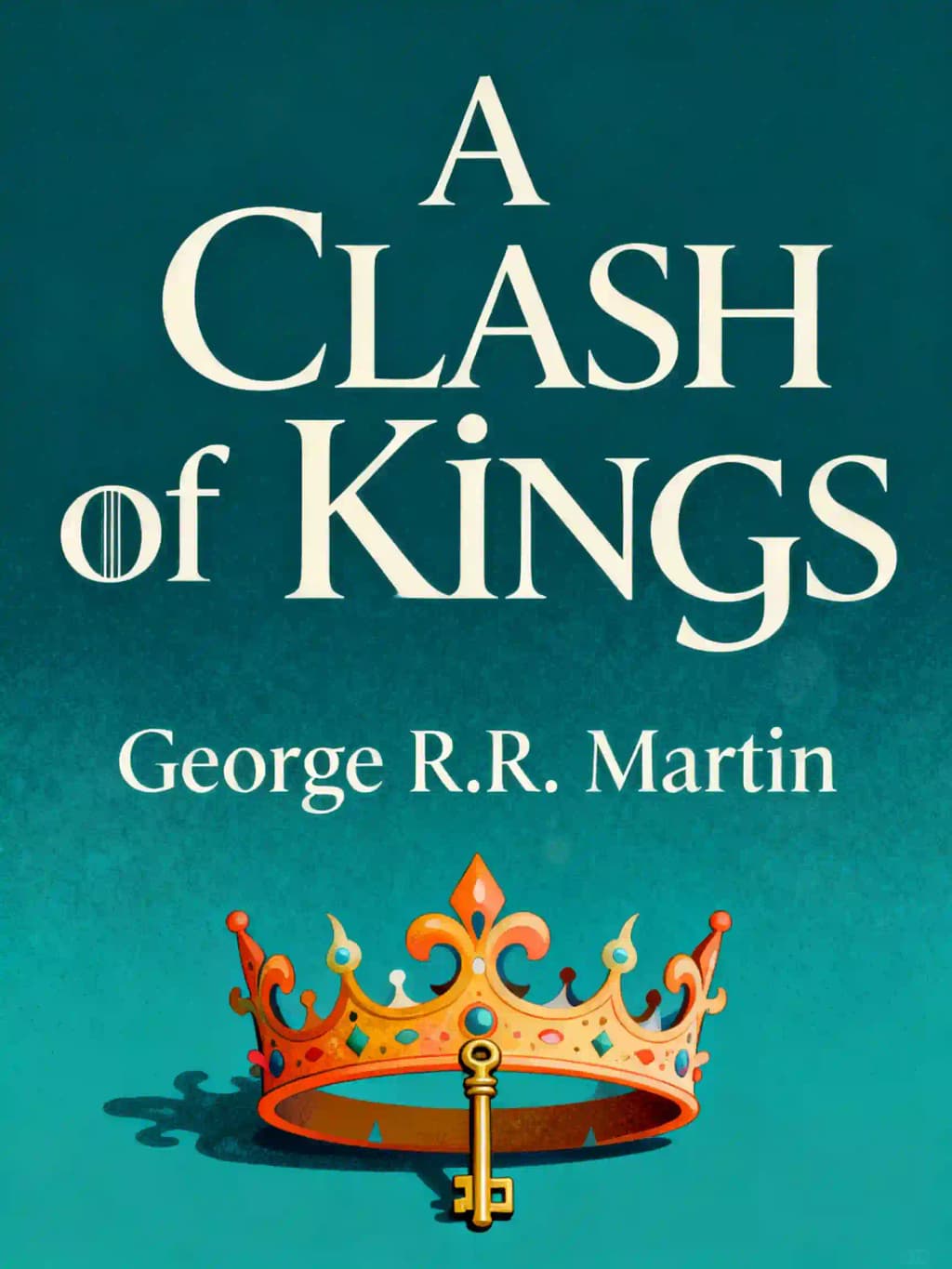 A Clash of Kings: A Song of Ice and Fire: Book Two book cover