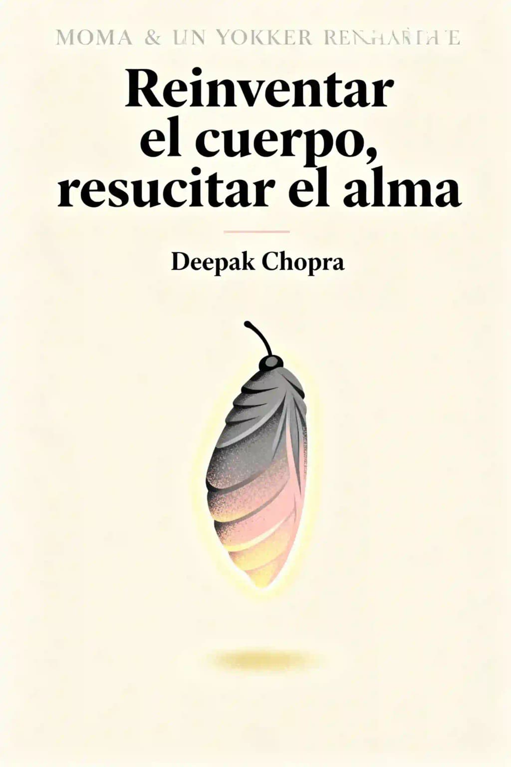 Reinventando o corpo: resucitar el alma book cover