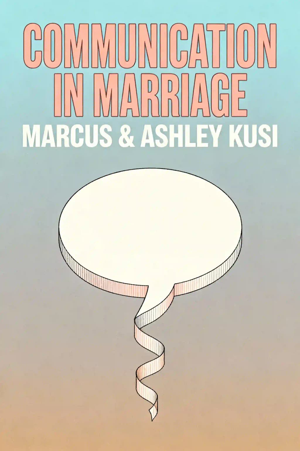 La comunicazione nel matrimonio: Come comunicare con il proprio coniuge senza litigare book cover