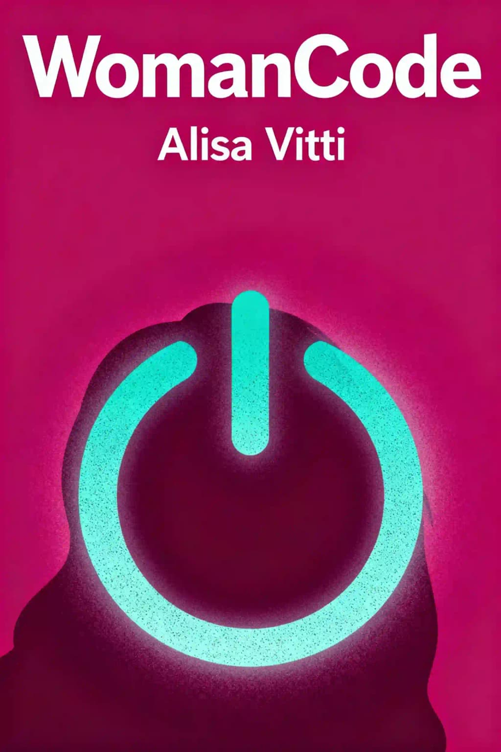 Womancode: Perfect Your Cycle, Amplify Your Fertility, Supercharge Your Sex Drive and Become a Power Source book cover