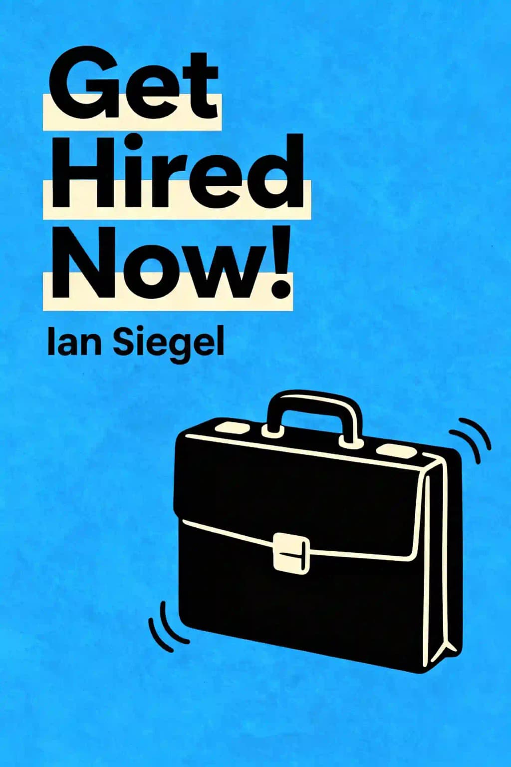Trouvez un job maintenant !: Comment accélérer votre recherche d'emploi, vous démarquer et décrocher votre prochaine opportunité exceptionnelle book cover