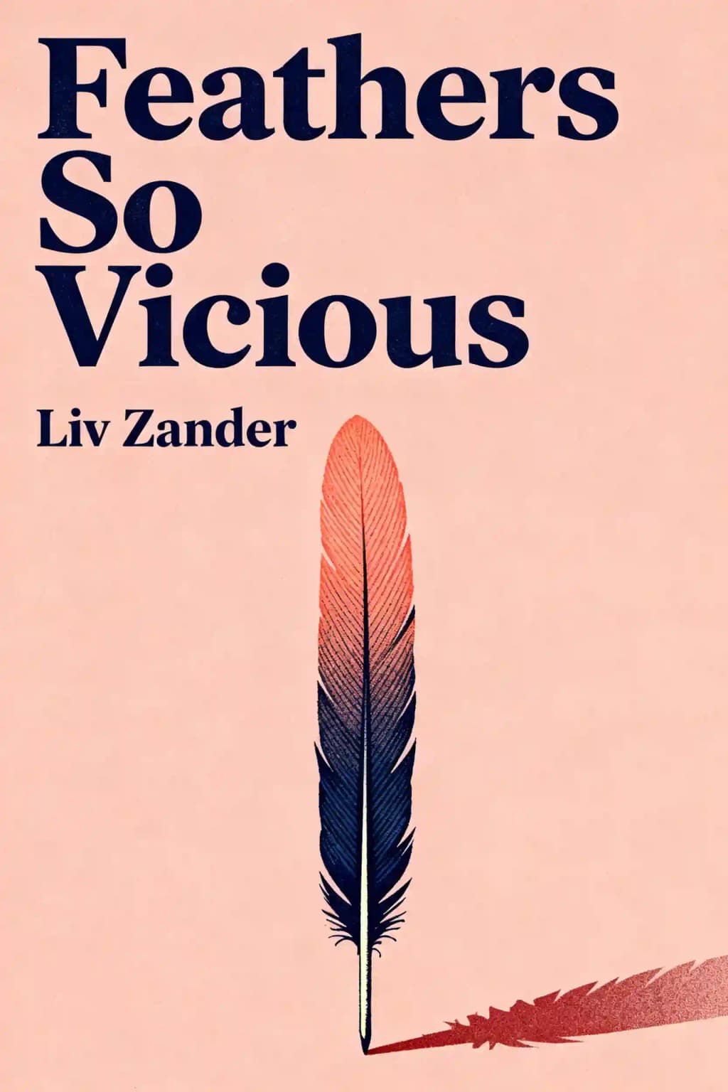 Feathers So Vicious: a Dark Fantasy Romance book cover