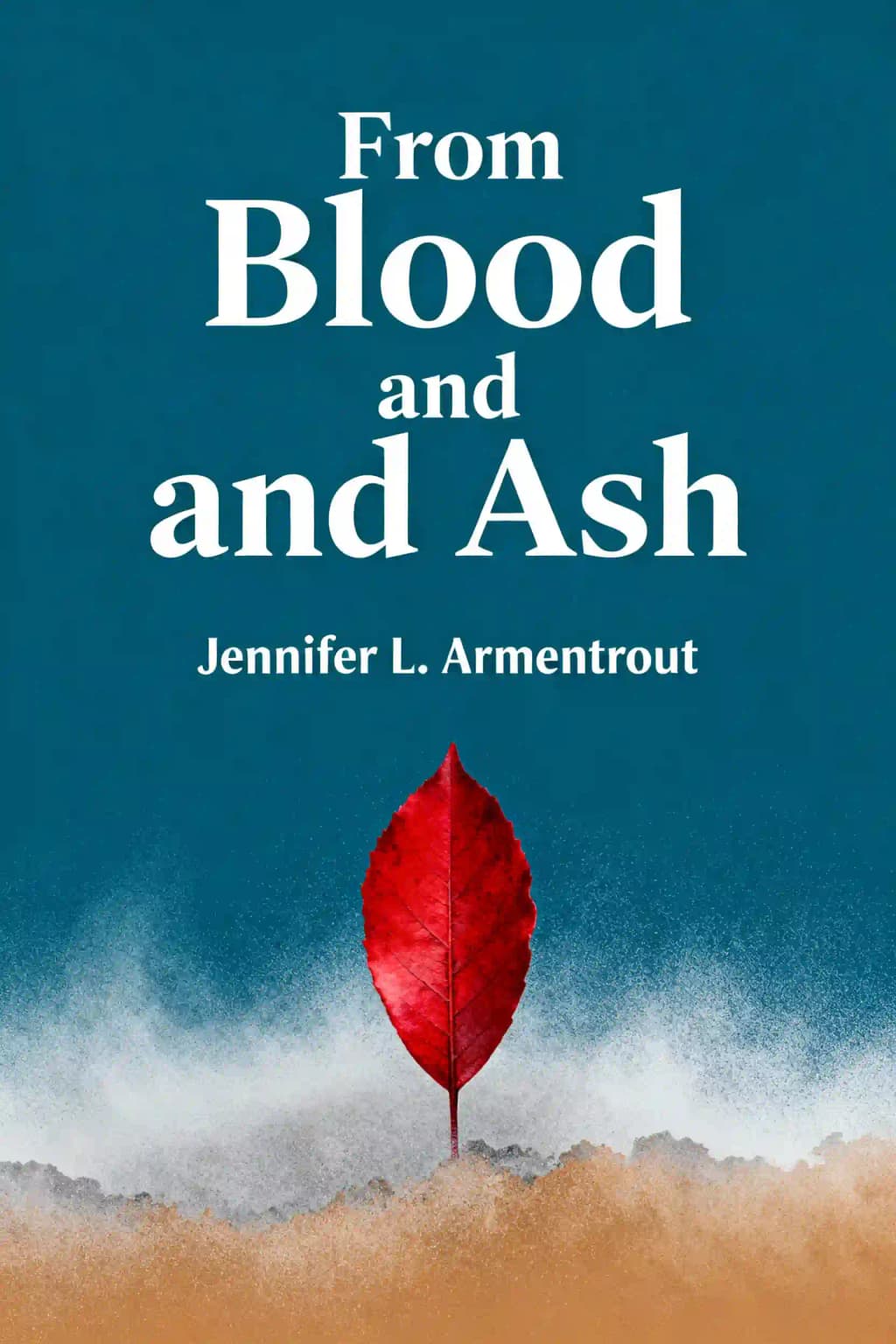 From Blood and Ash: A Blood and Ash Novel book cover