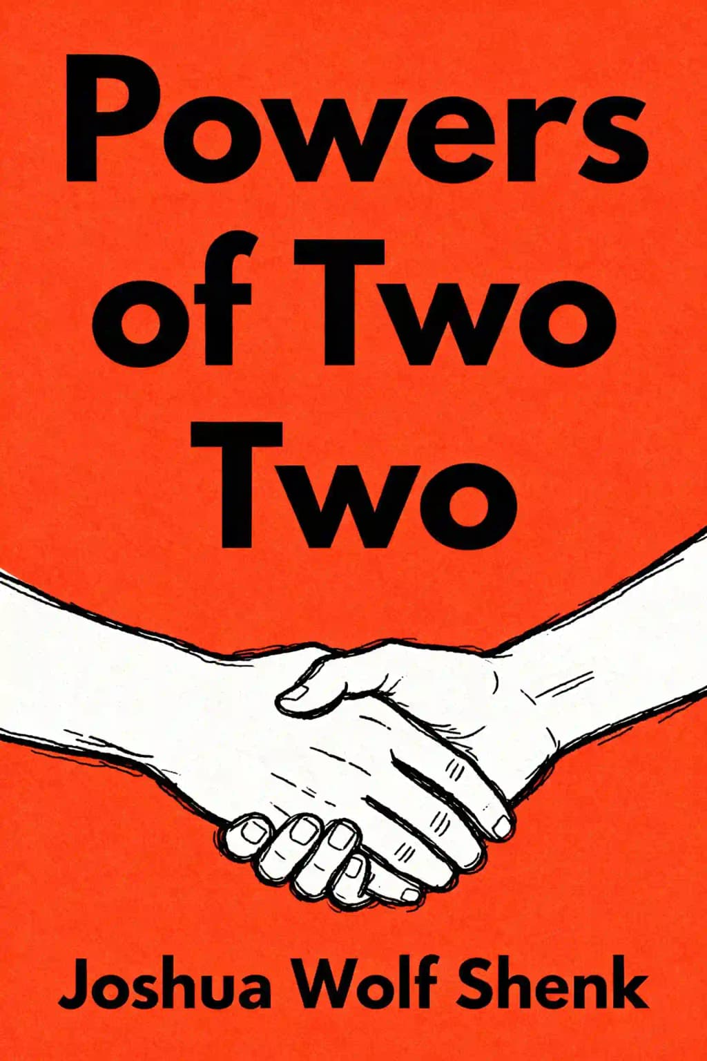 Powers of Two: The Essence of Innovation in Creative Pairs book cover
