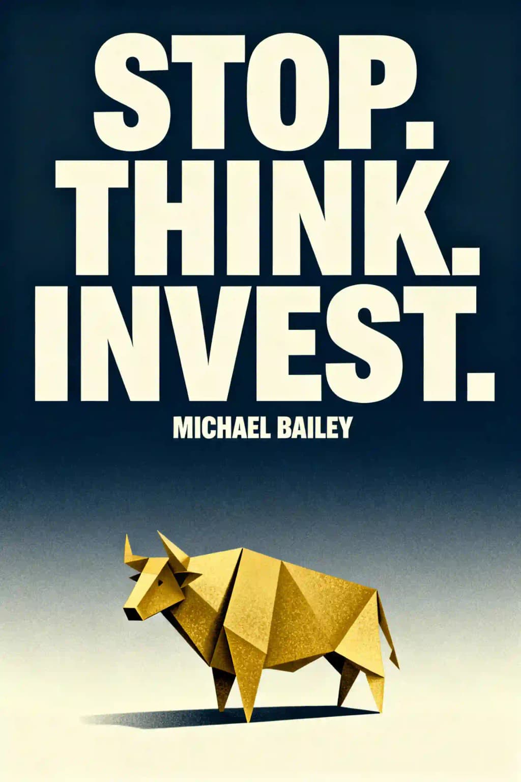 Arrêt. Réflexion. Investissement.: Utiliser la finance comportementale pour trouver de nouvelles opportunités et éviter les erreurs book cover