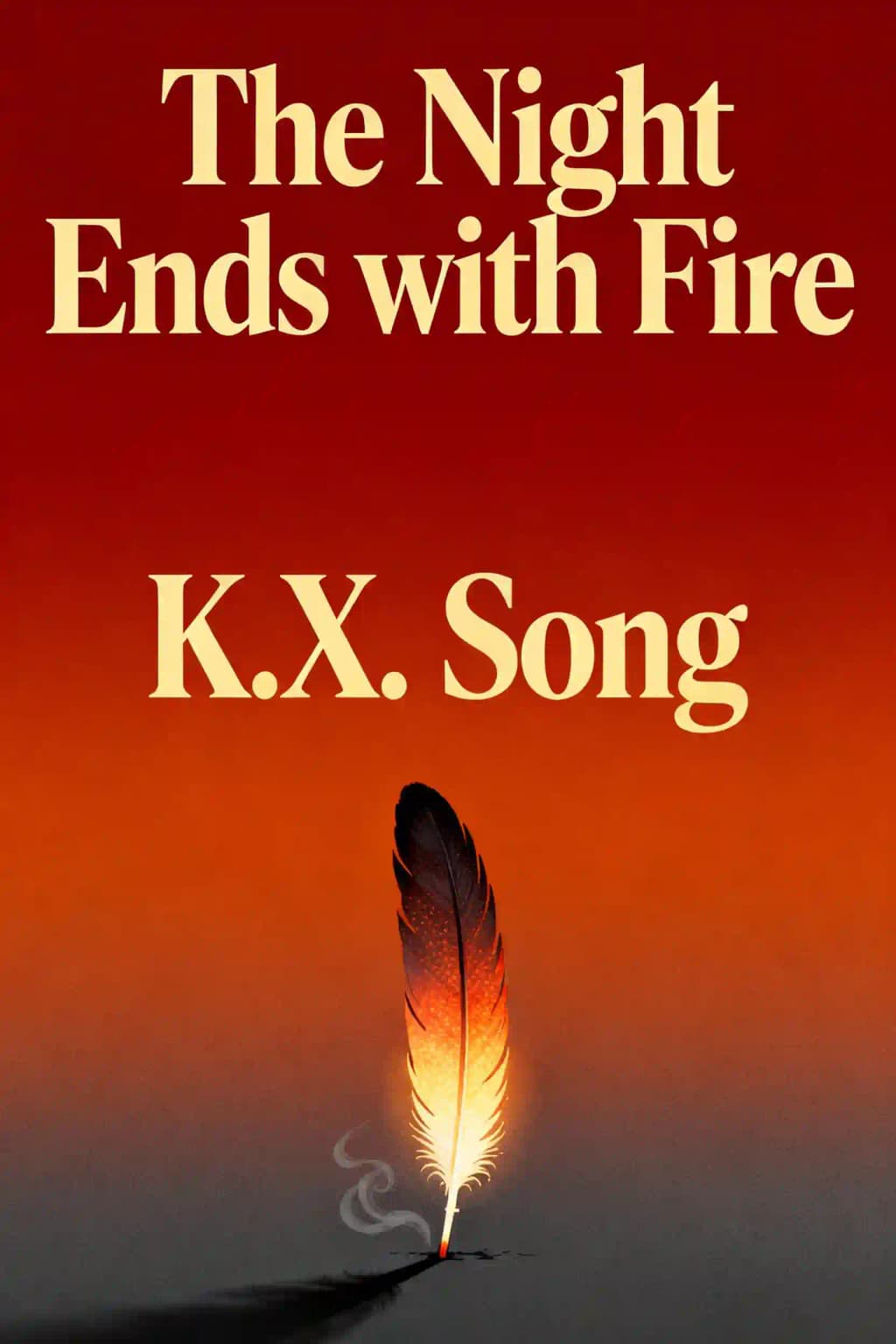 The Night Ends With Fire book cover