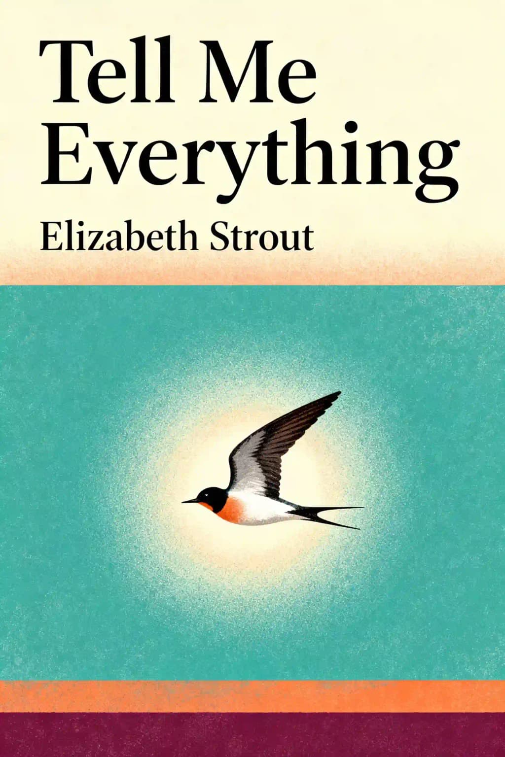 Tell Me Everything: A Novel book cover
