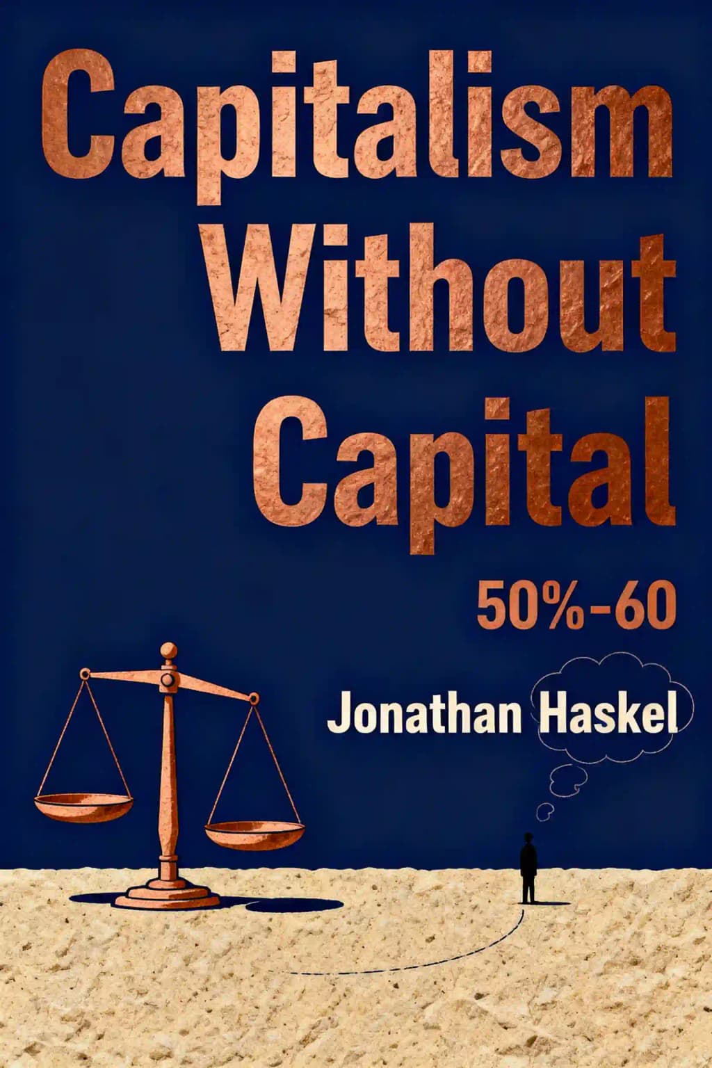 Capitalism Without Capital: The Rise of the Intangible Economy book cover