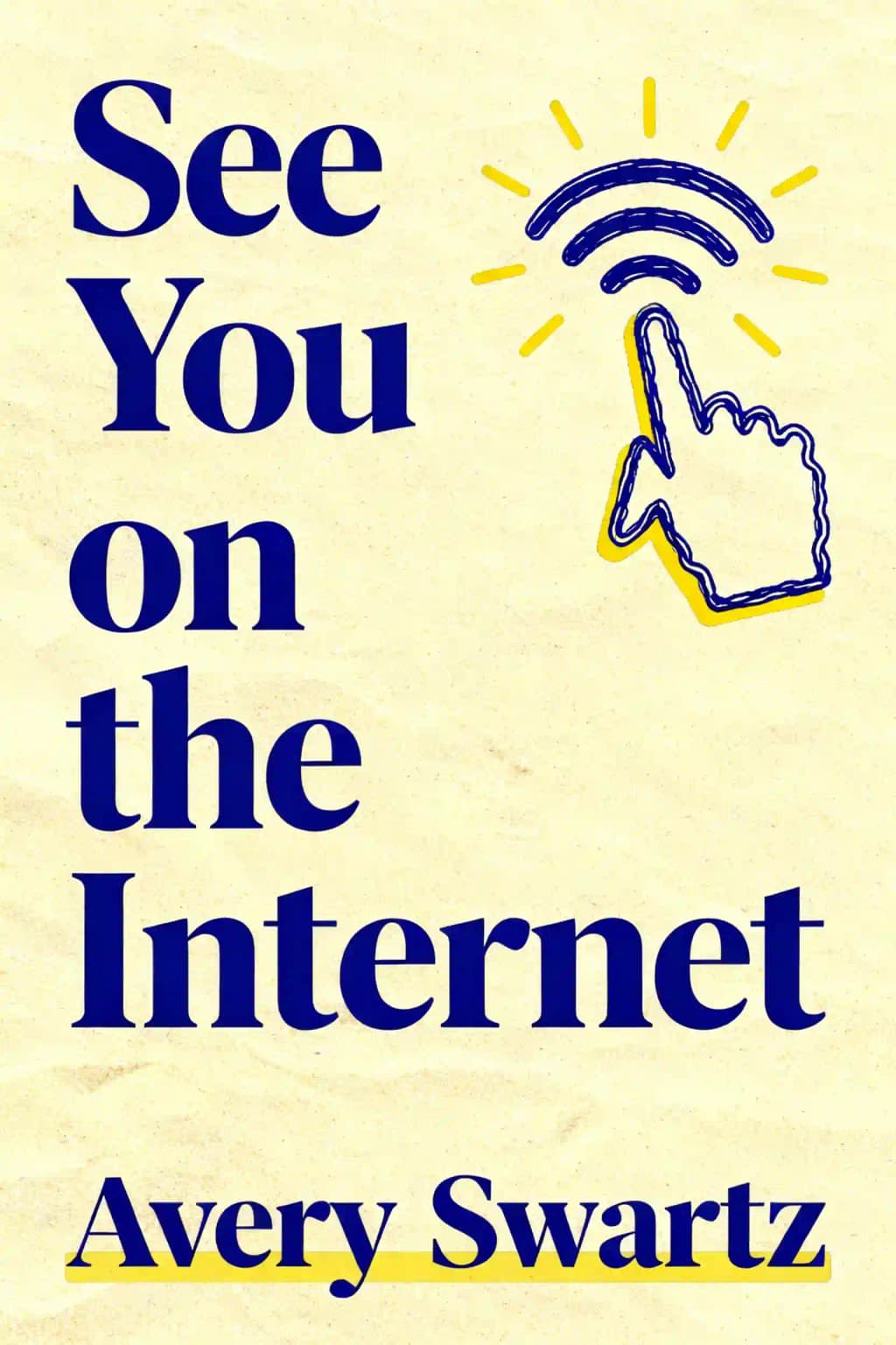 See You on the Internet: Building Your Small Business with Digital Marketing book cover