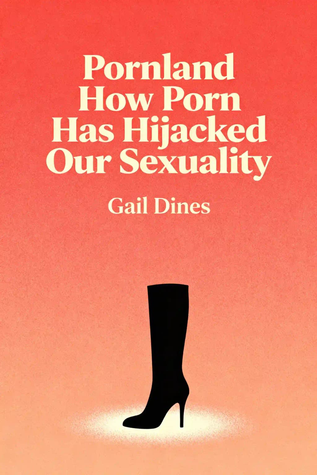 Pornolandia: In che modo il porno ha dirottato la nostra sessualità book cover
