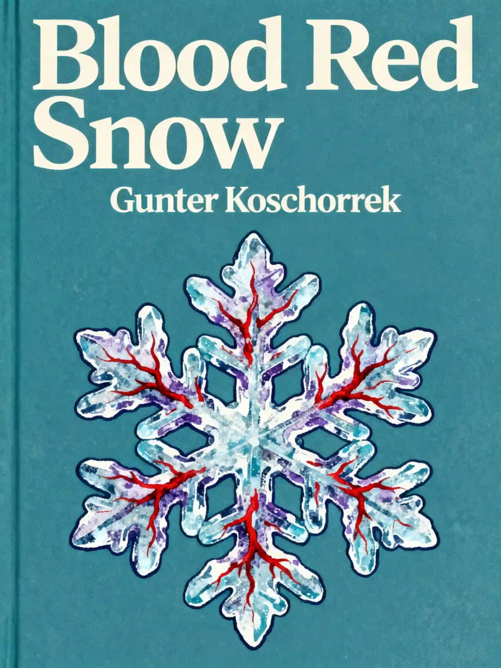 Sangue Vermelho na Neve: As Memórias de um Soldado Alemão na Frente Oriental book cover