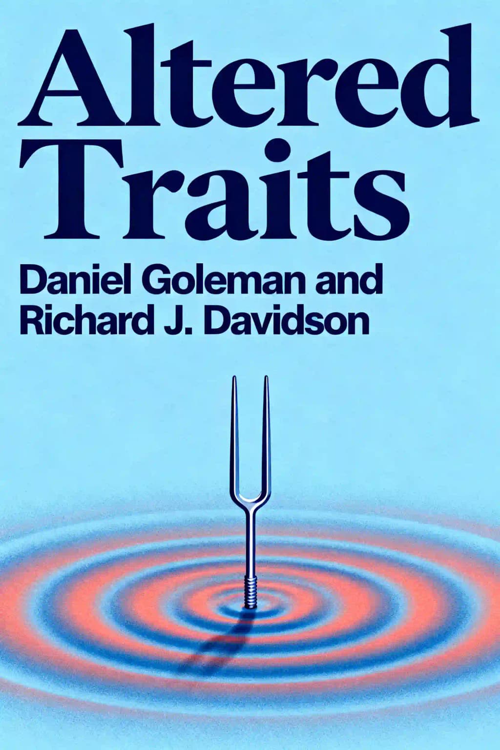 Altered traits: science reveals how meditation changes your mind, brain, and body book cover