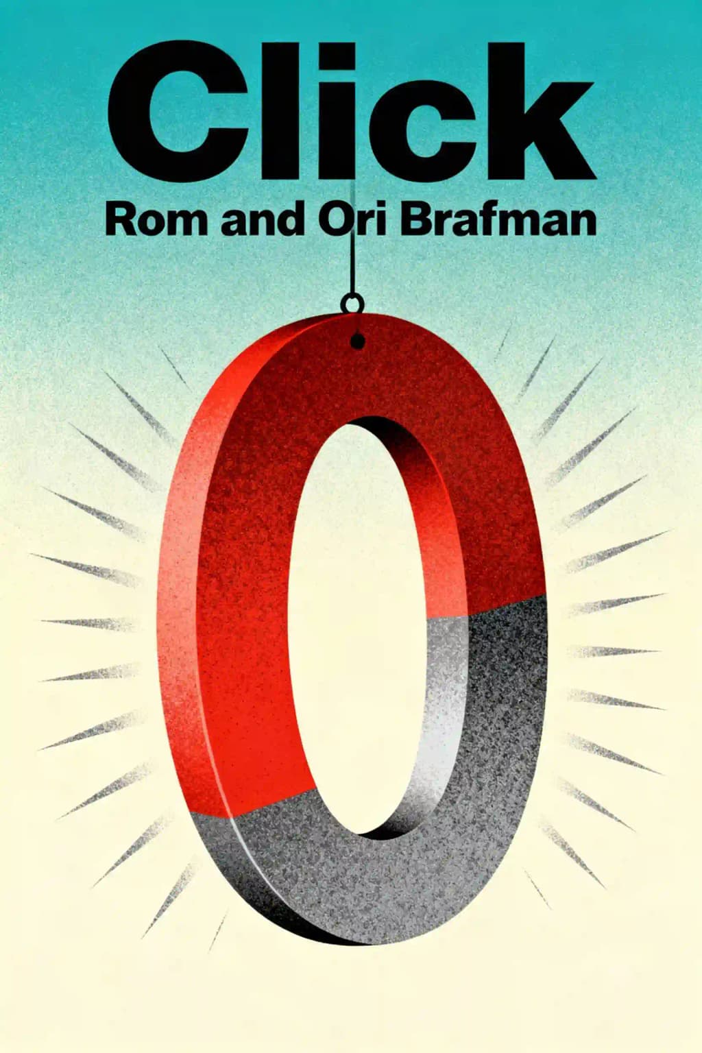 Click: the magic of instant connections book cover